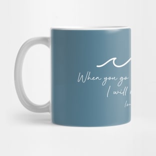 Isaiah 43:2 Waves Mug